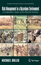 M. Bollig, Michael Bollig - Risk Management in a Hazardous Environment