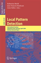 Jean-Francoi Boulicaut, Jean-Francois Boulicaut, Katharina Morik, Arno Siebes - Local Pattern Detection