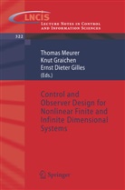 Ernst D. Gilles, Ernst Dieter Gilles, Ernst-Dieter Gilles, Knu Graichen, Knut Graichen, Thomas Meurer - Control and Observer Design for Nonlinear Finite and Infinite Dimensional Systems
