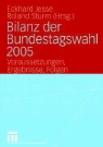 Eckhard Jesse, Roland Sturm - Bilanz der Bundestagswahl 2005