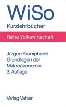Jürgen Kromphardt - Grundlagen der Makroökonomie