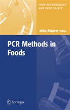 J. Maurer, Joh Maurer, John Maurer - PCR Methods in Foods