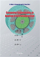 Krawczyk, A Krawczyk, A. Krawczyk, Andrzej Krawczyk, M Trlep, M. Trlep... - Computer Engineering in Applied Electromagnetism