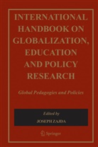 Joseph Zajda, Josep Zajda, Joseph Zajda - International Handbook on Globalization, Education and Policy Research