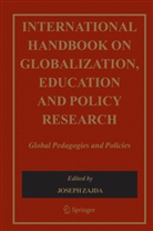 Joseph Zajda, Josep Zajda, Joseph Zajda - International Handbook on Globalization, Education and Policy Research