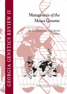 Bedell, Bedell, M. Bedell, Mary Bedell, M. Justice, Monic Justice... - Mutagenesis of the Mouse Genome