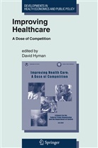 D. Hyman, Davi Hyman, David Hyman, David N. Hyman - Improving Healthcare
