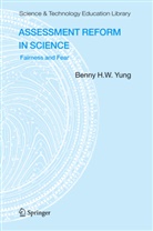 Benny B H W Yung, Benny B. H. W Yung, Benny B.H.W Yung, Benny H.W. Yung - Assessment Reform in Science