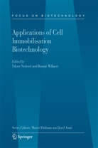 Vikto Nedovic, Viktor Nedovic, Willaert, Willaert, Ronnie Willaert, Ronnie G. Willaert - Applications of Cell Immobilisation Biotechnology