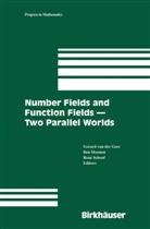 G. V. Geer, Gerard B. M. Van Der Geer, Gerard Van Der Geer, J J Moonen, B J J Moonen, B. J. J. Moonen... - Number Fields and Function Fields
