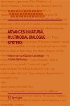 Niel Ole Bernsen, Niels O. Bernsen, Niels Ole Bernsen, Dybkj¿ Laila, Lail Dybkjær, Laila Dybkjær... - Advances in Natural Multimodal Dialogue Systems