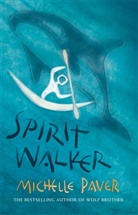 Michelle Paver, Paver Michelle - Spirit Walker
