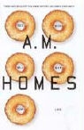 A M Homes, A. M. Homes, A.M. Homes - This Book Will Save Your Life