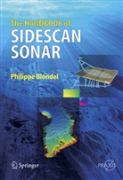 Philippe Blondel - The Handbook of Sidescan Sonar