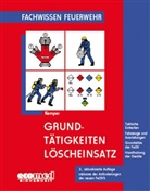 Hans Kemper - Grundtätigkeiten Löscheinsatz