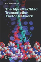 Robert Eisenman, Robert N. Eisenman - The Myc/Max/Mad Transcription Factor Network