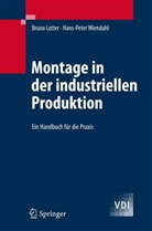 Bruno Lotter, Hans-Peter Wiendahl - Montage in der industriellen Produktion