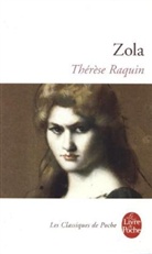 Auguste Dezalay, Emile Zola, Laurence Martin, Emile Zola, Émile Zola, Emile (1840-1902) Zola... - Thérèse Raquin