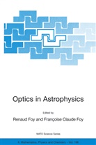 Francoise Claude Foy, Françoise Claude Foy, Renaud Foy - Optics in Astrophysics