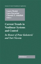 Chaouki T. Abdallah, Laura Menini, Chaouki T Abdallah, Luc Zaccarian, Luca Zaccarian - Current Trends in Nonlinear Systems and Control