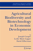 Josep Cooper, Joseph Cooper, Lesli Lipper, Leslie Lipper, Leslie M. Lipper, Leslie Marie Lipper... - Agricultural Biodiversity and Biotechnology in Economic Development