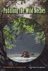 Richard M. Donovan - Paddling the Wild Neches