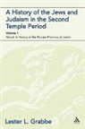 Lester L Grabbe, Lester L. Grabbe, Lester L. Grabbe - A History of the Jews and Judaism in the Second Temple Period (vol. 1)