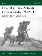 Nick van der Bijl, Nick van der Bijl, Robert Chapman - No.10 (Inter-Allied) Commando 1942-45