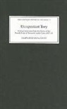 Richard A. Gaunt, Richard A. Gaunt - Unrepentant Tory - Political Selections from the Diaries of the Fourth Duke of Newcastle-under-Lyne, 1827-