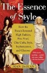 Joan DeJean - The Essence of Style