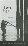 Eric Williamson, Eric Miles Williamson - Two-Up