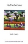 Jack Myers, Jack Elliott Myers - Routine Heaven