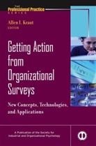 Kraut, Ai Kraut, Allen I Kraut, Allen I. Kraut, Allen I. (EDT)/ Church Kraut, Allen I Kraut... - Getting Action From Organizational Surveys