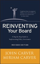 J Carver, Joh Carver, John Carver, John (Atlanta Carver, John Carver Carver, Miriam Carver... - Reinventing Your Board