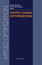 Josep Geunes, Joseph Geunes, M Pardalos, M Pardalos, Panos Pardalos, Panos M Pardalos... - Supply Chain Optimization