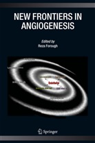 R. Forough, Rez Forough, Reza Forough - New Frontiers in Angiogenesis