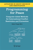 R. Trappl, Rober Trappl, Robert Trappl - Programming for Peace
