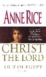 Anne Rice - Christ the Lord: Out of Egypt