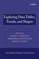 Hoaglin, David C. Hoaglin, David C. (Abt Associates) Mosteller Hoaglin, David C. Mosteller Hoaglin, DC Hoaglin, Mosteller... - Exploring Data Tables, Trends, and Shapes