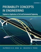 Ah Ang, Alfredo Ang, Alfredo H Ang, Alfredo H. Ang, Alfredo H. S. Ang, Alfredo H. S. Tang Ang... - Probability Concepts in Engineering: Emphasis on Applications to