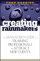 F Harding, F. Harding, Ford Harding - Creating Rainmakers