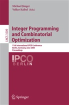 Michael Juenger, Michael Jünger, Volker Kaibel - Integer Programming and Combinatorial Optimization