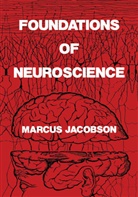 Marcus Jacobson - Foundations of Neuroscience