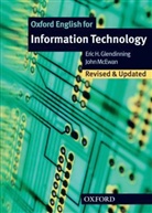 Glendinnin, Glendinning, Eric Glendinning, Eric H. Glendinning, Mcewan, John McEwan - Oxford English for Information Technology: Oxford English for Information Technology Student's Book