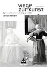 Robert Hahne - Wege zur Kunst: Wege zur Kunst