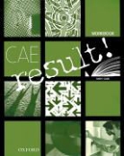 Kathy Gude, Mary Stephens - CAE Result!: CAE Result! Workbook without Key and Student CD Pack