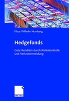 Klaus W. Hornberg, Klaus Wilhelm Hornberg, Klaus-Wilhelm Hornberg - Hedgefonds
