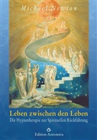 Michael Newton - Leben zwischen den Leben
