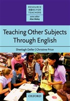 Sheelag Deller, Sheelagh Deller, Deller Sheelagh, Christine Price, Price Christine - Teaching Other Subjects through English (CLIL)