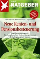Kathrin Arrocha, Sigrid Beyer, Tibet Neusel - Neue Renten- und Pensionsbesteuerung